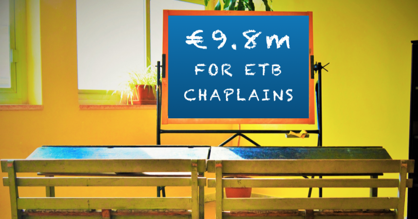 State pays €9.8m a year for chaplains in State ETB schools