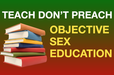 Government blocking Objective Sex Education Bill and 50 others