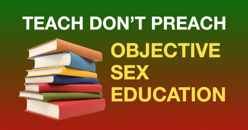 Government blocking Objective Sex Education Bill and 50 others