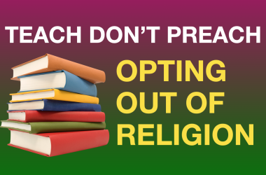 Bishop’s statement confirms that religious opt-out system does not work in practice