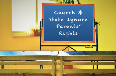 Parents, not church or state, have the right to provide religious and moral education